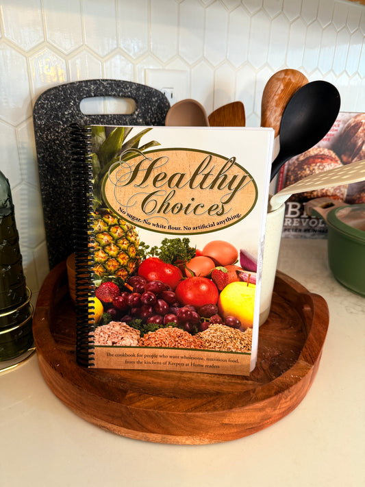 Healthy Choices Cookbook - Simple Life Amish Store