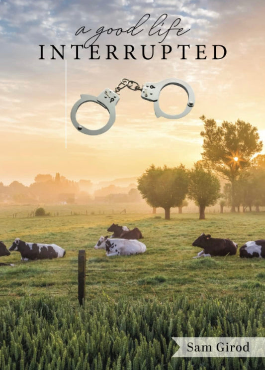 A Life Interrupted book by Sam Girod