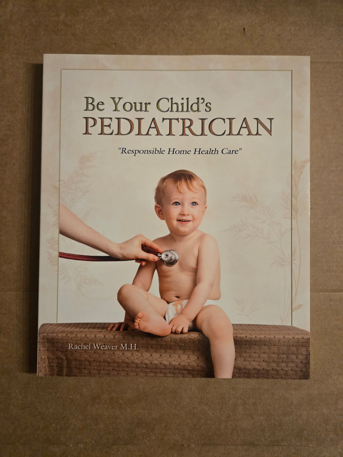 Be Your Child's Pediatrician