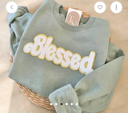 My Favorite Sweatshirts (Blessed)